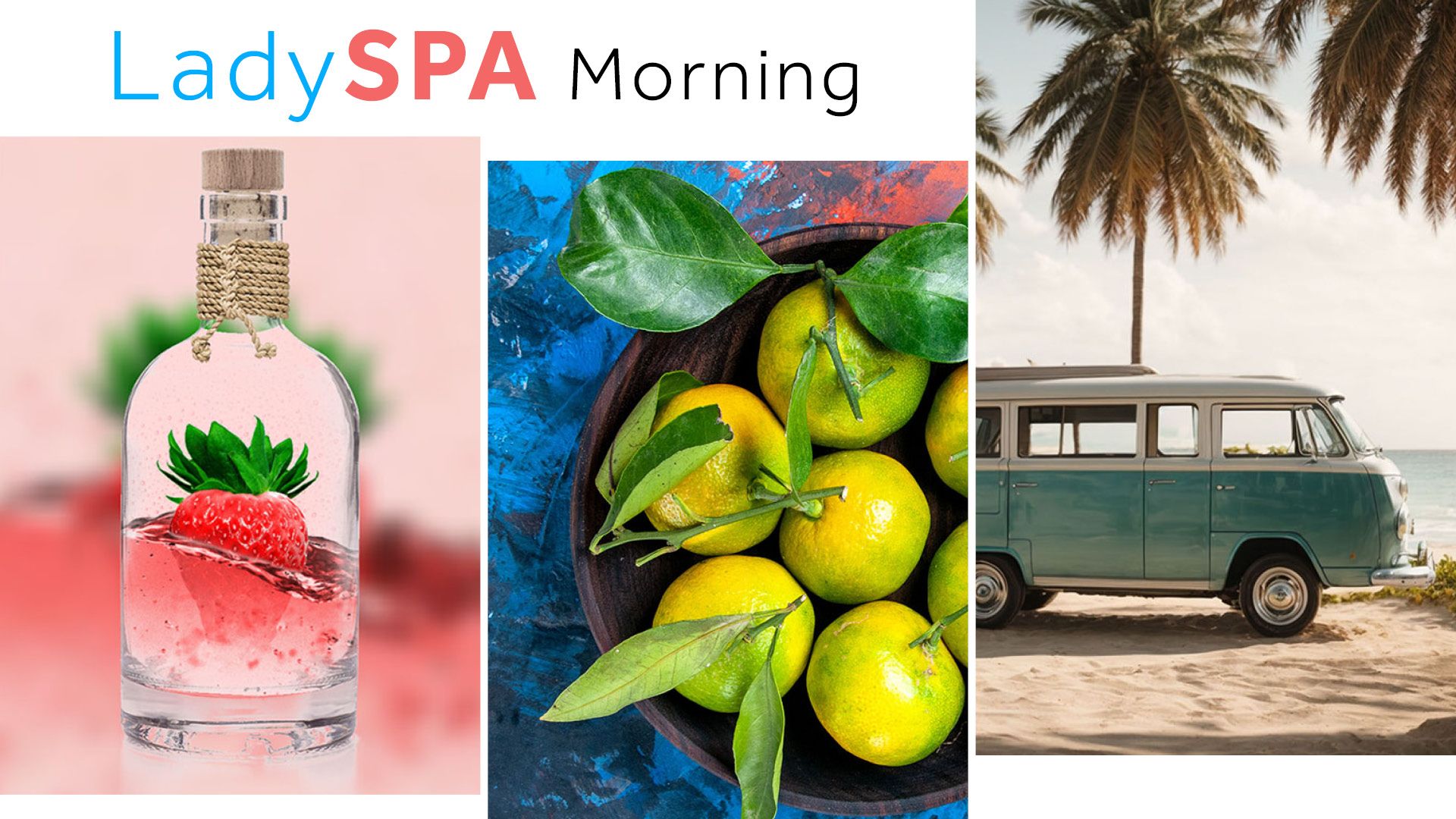 LadySpa Morning